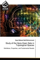 Study of the Hpre-Open Sets in Topological Spaces 6209531954 Book Cover