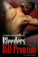 Bleeders: A "Nameless Detective" Novel 0786709421 Book Cover