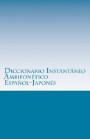 Diccionario Instant�neo Ambifon�tico Espa�ol-Japon�s: Plataforma Inicial 1499632614 Book Cover