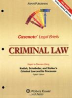 Casenote Legal Briefs: Criminal Law - Keyed to Kadish & Schulhofer 0735535272 Book Cover