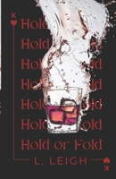Hold or Fold (Whiskey and Regret) B0HNP5F83B Book Cover