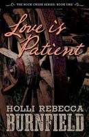 Love is Patient 1490369732 Book Cover