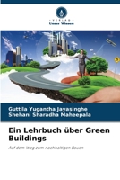 Ein Lehrbuch über Green Buildings 6205832402 Book Cover