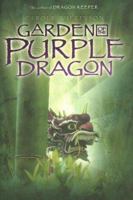 Garden of the Purple Dragon 1423103386 Book Cover