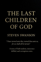 THE LAST CHILDREN OF GOD B0FV72RGRG Book Cover