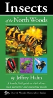 Insects of the North Woods 0979200644 Book Cover
