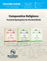 Comparative Religions: Practical Apologetics for the Real World (Teacher Guide) (World Religions & Cults) (World Religions and Cults) 1683441192 Book Cover