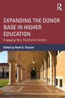 Expanding the Donor Base in Higher Education: Engaging Non-Traditional Donors 0415534003 Book Cover