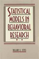 Statistical Models in Behavioral Research 0805806881 Book Cover