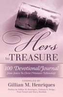 HERS TO TREASURE: 100 Devotional/Journal from Sisters in Christ 1449731414 Book Cover