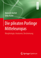 Die Pileaten Porlinge Mitteleuropas: Morphologie, Anatomie, Bestimmung 3662567598 Book Cover