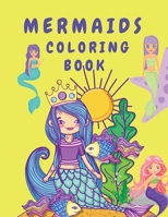 Mermaids Coloring Book: Activity Book for kids - Coloring Book for Children with Mermaids - Coloring Pages for Toddlers - Mermaids Coloring Books 8574852821 Book Cover