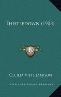 Thistledown 0548812853 Book Cover