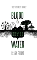 Blood and Water 0994884095 Book Cover