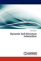 Dynamic Soil-Structure Interaction 3845418273 Book Cover