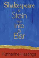 Shakespeare & Stein Walk Into a Bar 1941550797 Book Cover