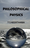 Philosophical Physics 1685230644 Book Cover