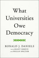 What Universities Owe Democracy 1421442698 Book Cover