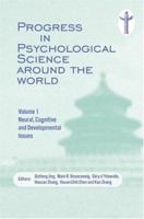 Progress in Psychological Science Around the World. Volume 1 Neural, Cognitive and Developmental Issues.: Proceedings of the 28th International Congree of Pyschology 1841699616 Book Cover