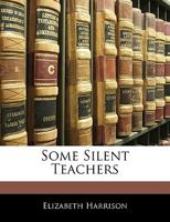 Some silent teachers 1017724865 Book Cover