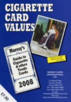 Cigarette Card Values: Catalogue of Cigarette and Other Trade Cards: 1992 0946942110 Book Cover