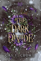 The Dark Divide 064887656X Book Cover