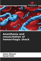 Anesthesia and resuscitation of hemorrhagic shock 6205287854 Book Cover