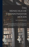 Das Menschliche Erkenntnissvermögen: Aus Dem Gesichtspunkte Des Durch Die Wortsprache Vermittelten Zusammenhangs Zwischen Der Sinnlichkeit Und Dem ... Untersucht Und Beschrieben 1018032169 Book Cover