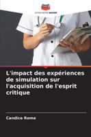 L'impact des expériences de simulation sur l'acquisition de l'esprit critique (French Edition) 620847762X Book Cover