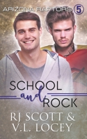 School and Rock (Arizona Raptors Illustrated Covers) 1785648667 Book Cover