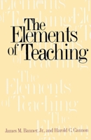 The Elements of Teaching 0300078552 Book Cover