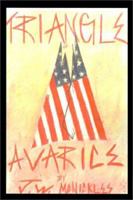Triangle of Avarice 0595130216 Book Cover