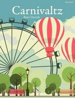 Carnivaltz 1540666905 Book Cover