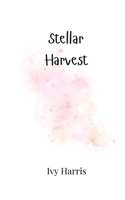 Stellar Harvest 9908007831 Book Cover