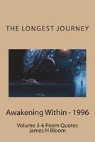 The Longest Journey: Awakening Within -1996 1986610934 Book Cover