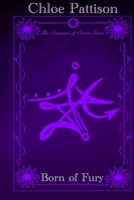 Born of Fury (The Creatures of Orient) 1066618917 Book Cover