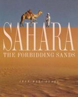 Sahara: The Forbidding Sand 0810941872 Book Cover