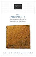 The Prophets: Introducing Israel's Prophetic Writings null Book Cover
