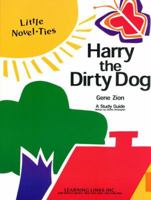 Harry the Dirty Dog: Novel-Ties Study Guide 076752070X Book Cover