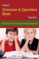 English Grammar & Question Bank Together B0BXLK9F89 Book Cover