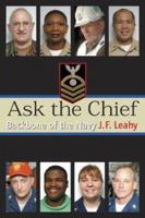 Ask the Chief: Backbone of the Navy 1591144418 Book Cover