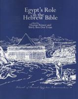 Egypt's Role in the Hebrew Bible 1720780412 Book Cover