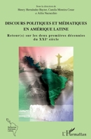 Discours politiques et médiatiques en Amérique latine: Retour(s) sur les deux premières décennies du XXIe sicèle (Recherches Amériques Latines) 2343248176 Book Cover