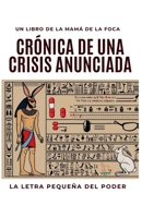 Cro´nica de una Crisis Anunciada (Spanish Edition) B0F5YXCD1Q Book Cover