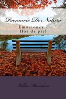Poemario de Natura: Emociones a Flor de Piel 1535271507 Book Cover