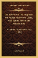 The School of the Prophets 0548598533 Book Cover