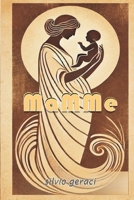 MaMMe: Dalle Veneri paleolitiche alle mamme digitali (Italian Edition) B0DTF56H1M Book Cover