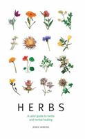 Herbs: A Color Guide to Herbs and Herbal Healing 1435106091 Book Cover