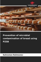 Prevention of microbial contamination of bread using PZSB 6209332889 Book Cover