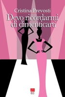 Devo ricordarmi di dimenticarti B08XZFF2FK Book Cover